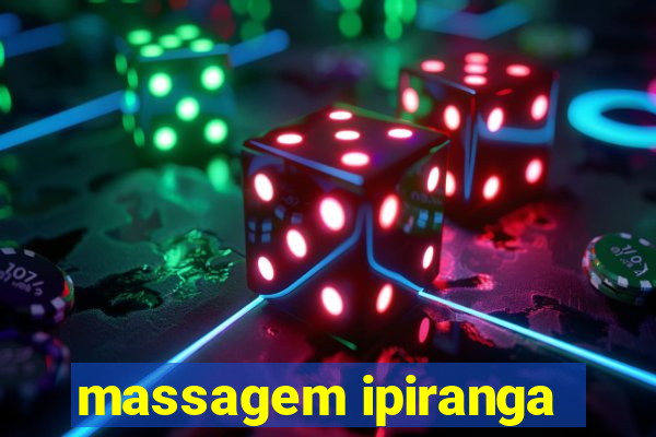 massagem ipiranga